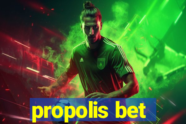 propolis bet